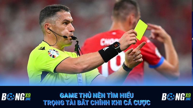 Game thủ nên tìm hiểu trọng tài bắt chính khi cá cược