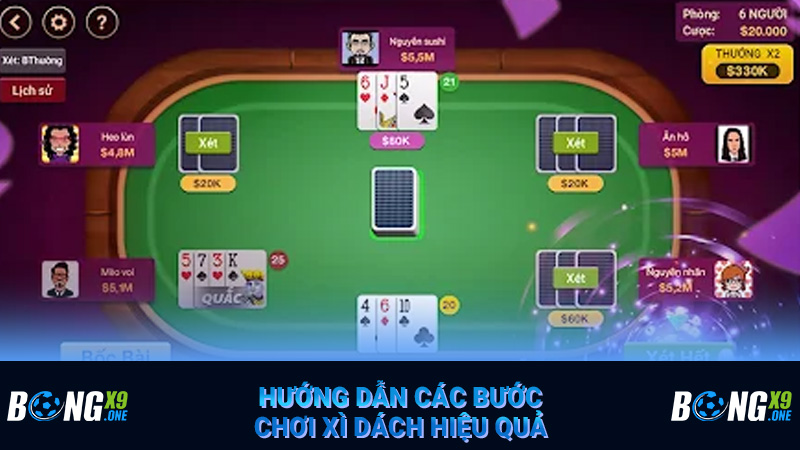 Hướng dẫn các bước chơi xì dách hiệu quả